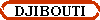DJIBOUTI